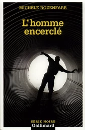 L'homme encerclé