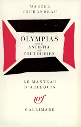 Olympias - Antistia - Tout ou rien