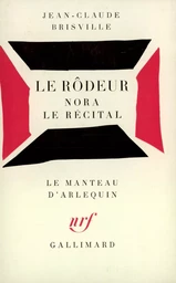 Le Rôdeur - Nora - Le Récital