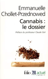 Cannabis : le dossier