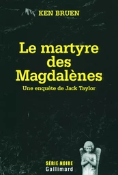 Le martyre des Magdalènes