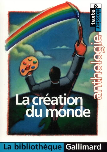 La création du monde -  Collectifs - GALLIMARD