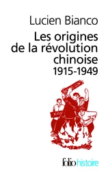 Les origines de la révolution chinoise