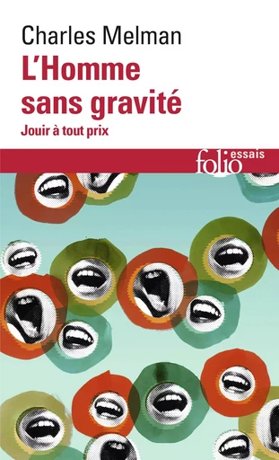 L'Homme sans gravité - Charles Melman - FOLIO