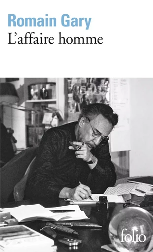 L'affaire homme - Romain Gary - FOLIO