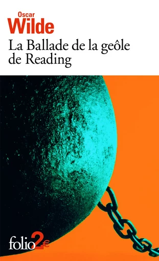 La Ballade de geôle de Reading/Poèmes - Oscar Wilde - FOLIO