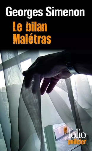 Le bilan Malétras - Georges Simenon - FOLIO