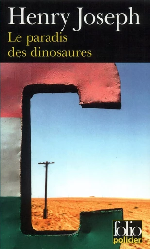 Le paradis des dinosaures - Henry Joseph - FOLIO