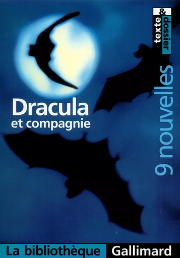 Dracula et compagnie -  Collectifs - GALLIMARD