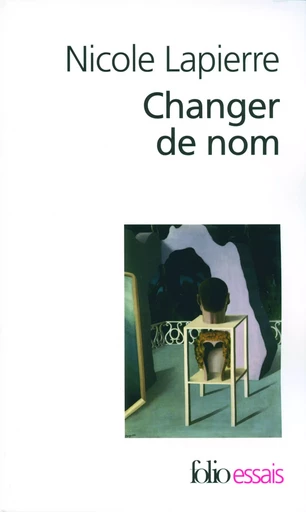 Changer de nom - Nicole Lapierre - FOLIO