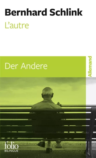 L'autre/Der Andere - Bernhard Schlink - FOLIO