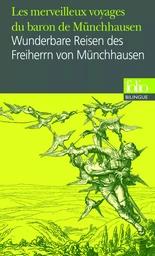 Les merveilleux voyages du baron de Münchhausen/Wunderbare Reisen des Freiherrn von Münchhausen