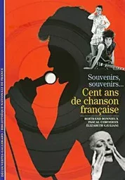 Cent ans de chanson française