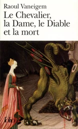 Le Chevalier, la Dame, le Diable et la mort