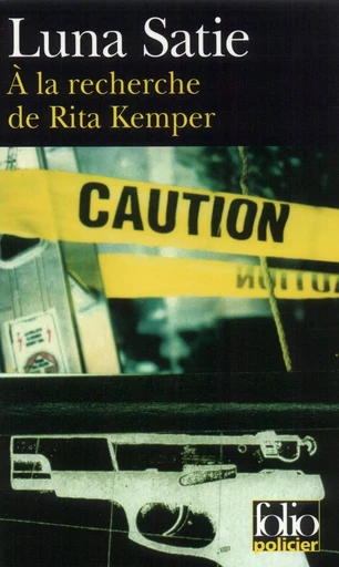 À la recherche de Rita Kemper - Luna Satie - FOLIO