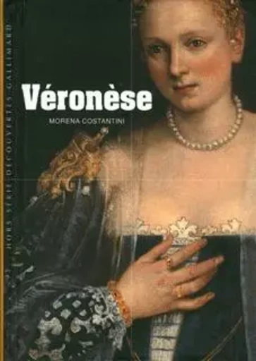 Véronèse - Morena Costantini - GALLIMARD