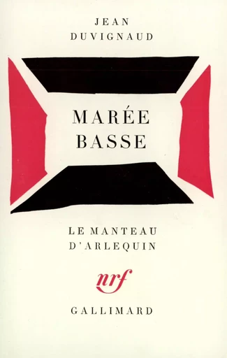 Marée basse - Jean Duvignaud - GALLIMARD