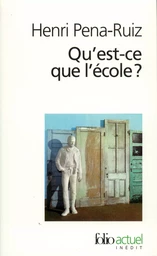 Qu'est-ce que l'école ?