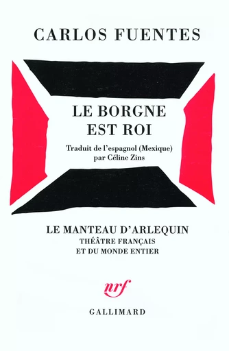 Le Borgne est roi - Carlos Fuentes - GALLIMARD