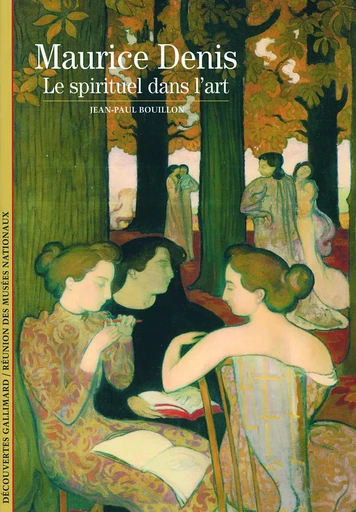 Maurice Denis - Jean-Paul Bouillon - GALLIMARD