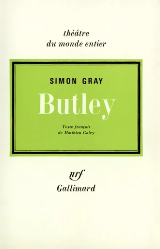 Butley - Simon Gray - GALLIMARD