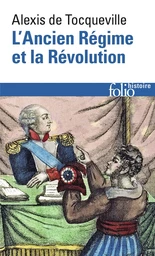 L'Ancien Régime et la Révolution