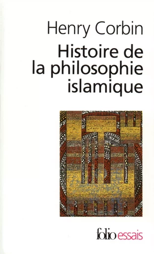 Histoire de la philosophie islamique - Henry Corbin - FOLIO