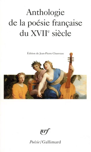 Anthologie de la poésie française du XVIIᵉ siècle -  Collectifs - GALLIMARD