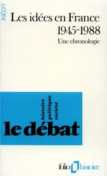 Les Idées en France 1945-1988