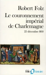 Le couronnement impérial de Charlemagne