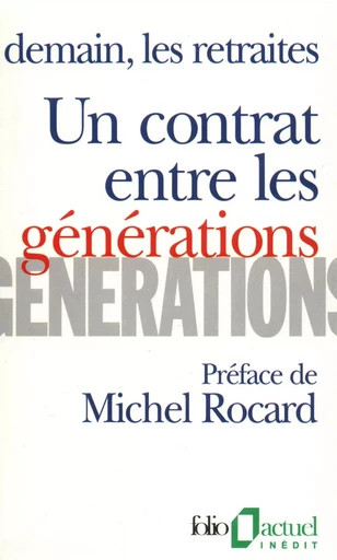 Un Contrat entre les générations -  Collectifs - FOLIO