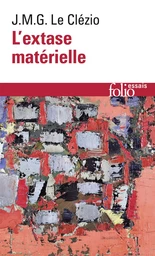 L'Extase matérielle