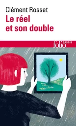 Le réel et son double