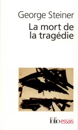 La Mort de la tragédie