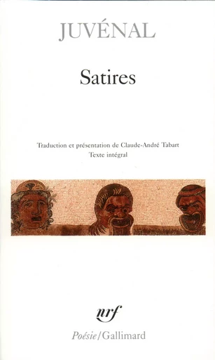 Satires -  Juvénal - GALLIMARD