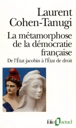 La Métamorphose de la démocratie française