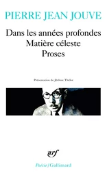 Dans les années profondes - Matière céleste - Proses