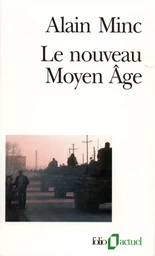 Le nouveau Moyen Âge