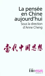 La pensée en Chine aujourd'hui