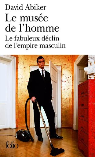 Le musée de l'homme - David Abiker - FOLIO