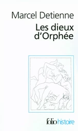 Les dieux d'Orphée