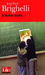 À bonne école...