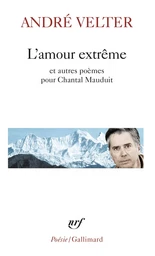 L'amour extrême/Le septième sommet/Une autre altitude