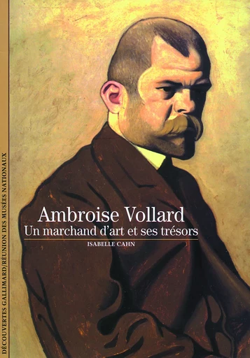 Ambroise Vollard - Isabelle Cahn - GALLIMARD