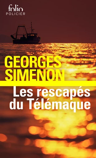 Les rescapés du Télémaque - Georges Simenon - FOLIO