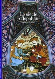 Le siècle d'Ispahan