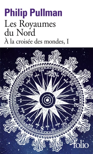 Les Royaumes du Nord - Philip Pullman - FOLIO