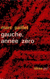 Gauche, année zéro