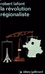 La Révolution régionaliste