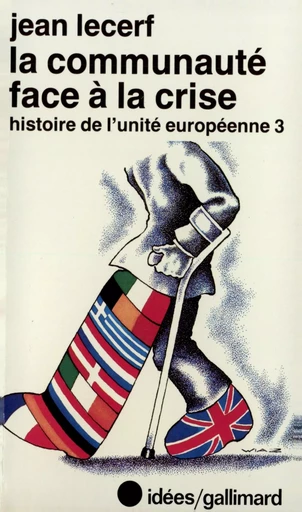 La communauté face à la crise - Jean Lecerf (1918-2012) - GALLIMARD